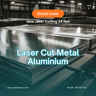 Proses jasa laser cutting aluminium profesional menggunakan mesin fiber laser modern Sobat Laser Cutting